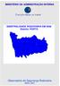 MINISTÉRIO DA ADMINISTRAÇÃO INTERNA. SINISTRALIDADE RODOVIÁRIA EM 2006 Distrito: PORTO. Observatório de Segurança Rodoviária ABRIL 2007