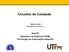 Circuitos de Comando. Nikolas Libert. Aula 5C Eletrônica de Potência ET53B Tecnologia em Automação Industrial