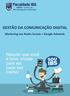 GESTÃO DA COMUNICAÇÃO DIGITAL. Marketing nas Redes Sociais + Google Adwords