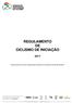 REGULAMENTO DE CICLISMO DE INICIAÇÃO VERSÃO APROVADA POR UNANIMIDADE EM REUNIÃO DE DIREÇÃO NO DIA