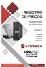 REGISTRO DE PREÇOS. Equipamentos de Informática 2016/2017. Desktops Notebooks Monitores Workstation systechtecnologia.com.