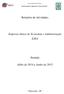 Relatório de Atividades. Empresa Júnior de Economia e Administração EJEA. Período. Julho de 2014 a Junho de 2015