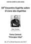33 o Encontro Espírita sobre O Livro dos Espíritos