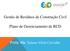 Gestão de Resíduos de Construção Civil. Plano de Gerenciamento de RCD. Profa. Ma. Tatiana Vilela Carvalho