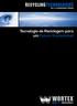 RECYCLINGTECHNOLOGIES for a sustainable future. Tecnologia de Reciclagem para um Futuro Sustentável