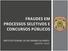 FRAUDES EM PROCESSOS SELETIVOS E CONCURSOS PÚBLICOS INSTITUTO FEDERAL DO RIO GRANDE DO NORTE AGOSTO / 2015