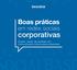 Boas práticas. em redes sociais. corporativas. Quatro casos de sucesso em comunicação interna para empresas