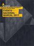 Evento Nacional Enactus Brasil Manual Material de uso exclusivo de alunos e professores Enactus Brasil EVENTO NACIONAL MANUAL 2017