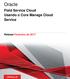 Oracle. Field Service Cloud Usando o Core Manage Cloud Service