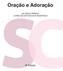 Oração e Adoração. por Morris Williams LIVRO DE ESTUDO AUTODIDÁTICO. 4ª Edição