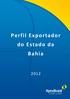 Perfil Exportador do Estado da Bahia