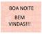 BOA NOITE BE B M VINDAS!!!