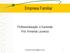 Empresa Familiar. Profissionalização e Sucessão Prof. Armando Lourenzo. 1