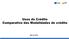 Usos do Crédito Comparativo das Modalidades de crédito. Maio de 2016