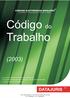 CÓDIGOS ELECTRÓNICOS DATAJURIS DATAJURIS é uma marca registada no INPI sob o nº Código do Trabalho