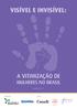 Visível e invisível: a vitimização de mulheres no Brasil