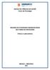 ESCOLA DE CIÊNCIAS DA SAÚDE Curso de Psicologia RESUMO DE ATIVIDADES DESENVOLVIDAS NO CURSO DE PSICOLOGIA. Clínica e Laboratórios