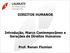 DIREITOS HUMANOS. Introdução, Marco Contemporâneo e Gerações de Direitos Humanos. Prof. Renan Flumian