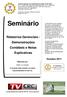 Seminário. Relatórios Gerenciais - Demonstrações Contábeis e Notas Explicativas. Outubro Elaborado por: Walter Luiz Quaglio