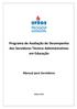 Programa de Avaliação de Desempenho dos Servidores Técnico-Administrativos em Educação. Manual para Servidores