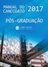 SUMÁRIO. Sobre o curso Pág. 3. Etapas do Processo Seletivo Pág. 7. Coordenação Programa e metodologia; Investimento. Matrícula