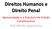 Direitos Humanos e Direito Penal. Apresentação e a Estrutura do Estado Constitucional Prof. Murillo Sapia Gutier