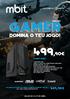 499,90 GAMER LIKERT DOMINA O TEU JOGO! 629,90 VÁLIDO DE 3 A 17 DE ABRIL CATÁLOGO