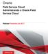 Oracle. Field Service Cloud Administrando o Oracle Field Service Cloud