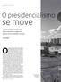 se move O presidencialismo _Ciência política O poder de legislar do Executivo tende a amenizar a imagem do governo como clientelista e corrupto