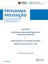 PROGRAMA PREVENÇÃO e Controlo de Infeções e de Resistência aos Antimicrobianos