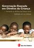 Governação Baseada em Direitos da Criança. tornando os direitos da criança numa realidade para as crianças. Glædelig Tillykke Jul