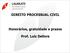 DIREITO PROCESSUAL CIVIL. Honorários, gratuidade e prazos. Prof. Luiz Dellore