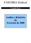 FASUBRA Sindical. Conselho Fiscal. Análise e Relatório do Exercício de 2008