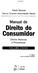 Consumidor. Manual de Direito do ~ METODO *** ~ Direito Material e Processual. Flávio Tartuce Daniel Amorim Assumpção Neves VOLUME ÚNICO. s.