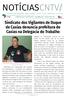 Sindicato dos Vigilantes de Duque de Caxias denuncia prefeitura de Caxias na Delegacia do Trabalho