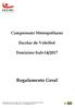 Campeonato Metropolitano Escolar de Voleibol Feminino Sub-14/2017 Regulamento Geral