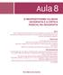 Aula 8 O NEOPOSITIVISMO OU NOVA GEOGRAFIA E A CRÍTICA RADICAL NA GEOGRAFIA. Vera Maria dos Santos