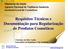 Requisitos Técnicos e Documentação para Regularização de Produtos Cosméticos