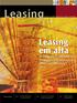 LeasingInformativo da ABEL Ano 26 Ed. 174 janeiro a março/2006. INDEXADORES Prefixados lideram. Pág. 7. Crescimento de 52,9% Carteira mais pulverizada