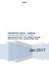 ODONTOLOGIA - UNESA LISTA DE MATERIAL DO ALUNO Supervisão de Clínicas Profª. Andréia G. Machado Coord. de Curso - Profº. Leonardo de Melo Veiga