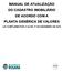 MANUAL DE ATUALIZAÇÃO DO CADASTRO IMOBILIÁRIO DE ACORDO COM A PLANTA GENÉRICA DE VALORES