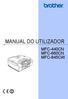 MANUAL DO UTILIZADOR MFC-440CN MFC-660CN MFC-845CW