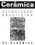 ISSN ÓRGÃO OFICIAL DA ASSOCIAÇÃO BRASILEIRA DE CERÂMICA - ANO LVI - VOL. 56, 337- JAN/FEV/MAR (a) (b)