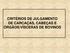 CRITÉRIOS DE JULGAMENTO DE CARCAÇAS, CABEÇAS E ÓRGÃOS/VÍSCERAS DE BOVINOS