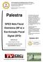 Palestra. SPED Nota Fiscal Eletrônica (NF-e) e Escrituração Fiscal Digital (EFD) Outubro Elaborado por: Gisleise Nogueira de Aguiar