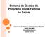 Sistema de Gestão do Programa Bolsa Família na Saúde