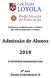 Excelência acadêmica para a vivência dos valores humanos e cristãos. Admissão de Alunos CONTEÚDOS PROGRAMÁTICOS 8⁰ ANO ENSINO FUNDAMENTAL II