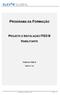 PROGRAMA DA FORMAÇÃO PROJETO E INSTALAÇÃO ITED B HABILITANTE CURSO N.º AÇÃO N.º XX. Programa de Formação Pág. 1 / 11