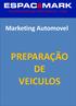 Marketing Automovel PREPARAÇÃO DE VEICULOS