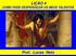 LIÇÃO 4 COMO PUDE DESPERDIÇAR OS MEUS TALENTOS. Prof. Lucas Neto
